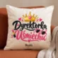 Poduszka Dekoracyjna Na Dzień Dziewczyny Prezent Dla Kobiety: Dyrektorka Uśmiechu