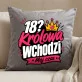 Poduszka Dekoracyjna Na 18 Prezent Dla Kobiety: 18? Królowa Wchodzi - Mój Czas Poduszka Dekoracyjna Na 18 Prezent Dla Kobiety: 18? Królowa Wchodzi - Mój Czas