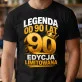 Koszulka Męska Na 90 Urodziny Prezent Dla Mężczyzny: Legenda Od 90 Lat