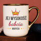Jej wysokość babcia - Kubek ceramiczny ze złotym rantem
