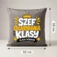 Poduszka Dekoracyjna Dla Wychowawcy Prezent Na Dzień Nauczyciela Dla Mężczyzny: Szef Ogarniania Klasy Poduszka Dekoracyjna Dla Wychowawcy Prezent Na Dzień Nauczyciela Dla Mężczyzny: Szef Ogarniania Klasy
