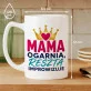Kubek Z Nadrukiem Na Dzień Mamy Prezent Dla Mamy Kobiety: Mama Ogarnia