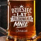 Kufel Personalizowany z Grawerem Na 10 Rocznicę Ślubu Prezent Dla Mężczyzny: Suchy Humor Jubileuszowy