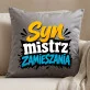 Poduszka Dekoracyjna Dla Syna Prezent Dla Mężczyzny: Syn Mistrz Zamieszania