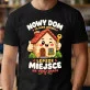 Koszulka Męska Na Nowy Dom Prezent Dla Mężczyzny: Lepsze Miejsce