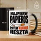 Kubek Z Nadrukiem Dla Palacza Prezent Dla Mężczyzny: Najpierw Papieros Kubek Z Nadrukiem Dla Palacza Prezent Dla Mężczyzny: Najpierw Papieros