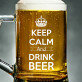 Keep Calm And Drink Beer - Kufel na piwo