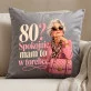 Poduszka Dekoracyjna Na 80 Urodziny Prezent Dla Kobiety: 80? Spokojnie, Mam Poduszka Dekoracyjna Na 80 Urodziny Prezent Dla Kobiety: 80? Spokojnie, Mam