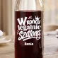 Karafka Do Wina Personalizowana Na 18 Prezent Dla Kobiety: W Końcu Legalnie Szalona Karafka Do Wina Personalizowana Na 18 Prezent Dla Kobiety: W Końcu Legalnie Szalona