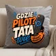 Poduszka Dekoracyjna Na Dzień Ojca Prezent Dla Taty Mężczyzny: Gdzie Pilot? Tata Wie Poduszka Dekoracyjna Na Dzień Ojca Prezent Dla Taty Mężczyzny: Gdzie Pilot? Tata Wie