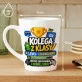 Kubek Z Nadrukiem Dla Kolegi Z Klasy Prezent Dla Mężczyzny: Kolega Z Klasy Kubek Z Nadrukiem Dla Kolegi Z Klasy Prezent Dla Mężczyzny: Kolega Z Klasy