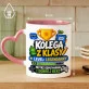 Kubek Z Nadrukiem Dla Kolegi Z Klasy Prezent Dla Mężczyzny: Kolega Z Klasy Kubek Z Nadrukiem Dla Kolegi Z Klasy Prezent Dla Mężczyzny: Kolega Z Klasy