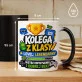 Kubek Z Nadrukiem Dla Kolegi Z Klasy Prezent Dla Mężczyzny: Kolega Z Klasy Kubek Z Nadrukiem Dla Kolegi Z Klasy Prezent Dla Mężczyzny: Kolega Z Klasy