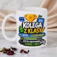Zestaw Prezenowy Z Kubkiem Dla Kolegi Z Klasy: Kolega Z Klasy Zestaw Prezenowy Z Kubkiem Dla Kolegi Z Klasy: Kolega Z Klasy