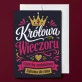 Kartka z Życzeniami Na Panieński Dla Kobiety: Królewska Noc