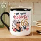 Kubek Z Nadrukiem Na 65 Urodziny Prezent Dla Kobiety: Stylowa Kobieta 65 Kubek Z Nadrukiem Na 65 Urodziny Prezent Dla Kobiety: Stylowa Kobieta 65