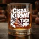 Szklanka Do Whisky Dla Taty Prezent Na Dzień Ojca Dla Mężczyzny: Cisza, Kurwa! Tata Pije.