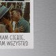Mam ciebie mam wszystko - Magnes na lodówkę