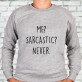 Me sarcastic - Bluza męska bez kaptura