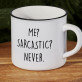 Me sarcastic - Kubek ceramiczny z czarnym rantem