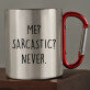Me sarcastic - Kubek metalowy z karabińczykiem