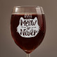 Meow or never - Grawerowany Kieliszek do wina