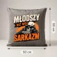 Poduszka Dekoracyjna Na 40 Urodziny Prezent Dla Mężczyzny: Młodszy Niż Mój Sarkazm Poduszka Dekoracyjna Na 40 Urodziny Prezent Dla Mężczyzny: Młodszy Niż Mój Sarkazm