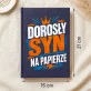 Notatnik A5 Dla Dorosłego Syna Prezent Dla Mężczyzny: Dorosłość Na Papierze