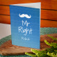 Mr Right - kartka z życzeniami