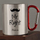 Mr. Right - Kubek metalowy z karabińczykiem Mr. Right - Kubek metalowy z karabińczykiem