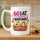 Kubek Z Nadrukiem Na 60 Prezent Na 60 Urodziny Dla Kobiety: 60 Lat Królowa Kubek Z Nadrukiem Na 60 Prezent Na 60 Urodziny Dla Kobiety: 60 Lat Królowa