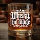 Szklanka Do Whisky Dla Niego Prezent Na Walentynki Dla Mężczyzny: Whisky, Bo Mogę Szklanka Do Whisky Dla Niego Prezent Na Walentynki Dla Mężczyzny: Whisky, Bo Mogę