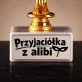 Statuetka Z Grawerem Dla Przyjaciółki Prezent Dla Kobiety: Przyjaciółka Z Alibi