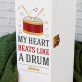 My heart beats like a drum - Skrzynka na alkohol