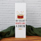 My heart beats like a drum - Skrzynka na alkohol