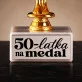 Statuetka Z Grawerem Dla 50 Latki Prezent Na 50 Urodziny Dla Kobiety: 50-Latka Na Medal