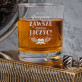 Na tatę zawsze można liczyć - Szklanka do whisky