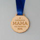 Najlepsza mama - Drewniany medal