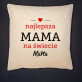 Najlepsza mama na świecie - Poduszka dekoracyjna