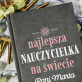 Najlepsza nauczycielka na świecie - notatnik A5 z nadrukiem