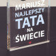 Najlepszy tata - Blok akrylowy z nadrukiem