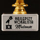 Najlepszy wokalista - Statuetka