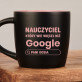 Nauczyciel google - Czarny kubek ceramiczny