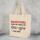 Nauczyciel google - Torba Bawełniana z Nadrukiem