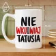 Kubek Z Nadrukiem Dla Taty Prezent Na Dzień Ojca Dla Mężczyzny: Ostrzeżenie Od Tatusia Kubek Z Nadrukiem Dla Taty Prezent Na Dzień Ojca Dla Mężczyzny: Ostrzeżenie Od Tatusia