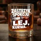 Szklanka Do Whisky Dla Pielęgniarza Prezent Dla Mężczyzny: Zastrzyk Spokoju - Lej, Kurwa Szklanka Do Whisky Dla Pielęgniarza Prezent Dla Mężczyzny: Zastrzyk Spokoju - Lej, Kurwa