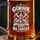 Kufel Dla Górnika Prezent Dla Mężczyzny: Górnik Duma Na Zawsze