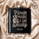Piersiówka Z Grawerem Dla Miłośnika Psów Prezent Dla Mężczyzny: Pilnuję Miski I Whisky Piersiówka Z Grawerem Dla Miłośnika Psów Prezent Dla Mężczyzny: Pilnuję Miski I Whisky