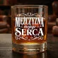 Szklanka Do Whisky Dla Ukochanego Prezent Na Walentynki Dla Mężczyzny: Mężczyzna Mojego Serca
