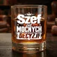 Szklanka Do Whisky Dla Szefa Prezent Dla Mężczyzny: Szef Od Mocnych Decyzji Szklanka Do Whisky Dla Szefa Prezent Dla Mężczyzny: Szef Od Mocnych Decyzji
